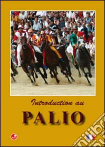 Introduction au Palio libro