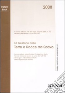 La gestione delle terre e rocce da scavo libro di Passadore L. (cur.); Tribbia G. (cur.)