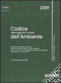 Codice delle leggi per la tutela dell'ambiente libro