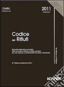 Codice dei rifiuti libro di Franco Marcello; Pipere Paolo