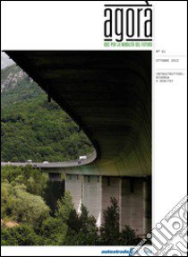 Agorà. Idee per la mobilità del futuro (2012). Vol. 1 libro