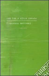 Tam Lin e altre poesie. Con CD Audio libro di Matteoni Francesca
