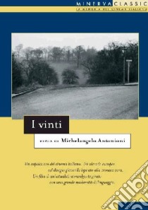 I Vinti libro di Antonioni Michelangelo