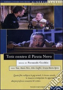 Totò contro il Pirata Nero. Una straordinaria parodia del film d'avventura con Totò 