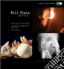 Bill Viola. Con DVD libro