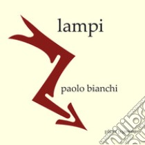 Lampi libro di Bianchi Paolo