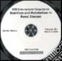 Proceedings of selected papers of the 13th International congress on nutrition and metabolism in renal disease (Merida, 28 February-4 March 2006). CD-ROM libro di Trevino Becerra A. (cur.); Pineda Sanchez E. (cur.); Trinidad Ramos P. (cur.)