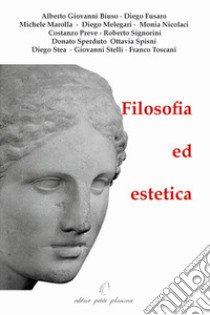 Filosofia ed estetica libro di Grecchi L. (cur.); Fiorillo C. (cur.)