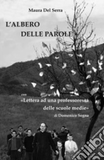 L'albero delle parole libro di Del Serra Maura