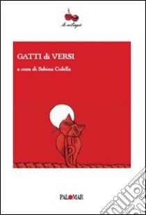 Gatti di versi libro di Colella S. (cur.)