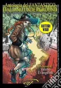 Antologia del fantastico italiano underground libro