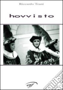 Hovvisto libro di Trani Riccardo