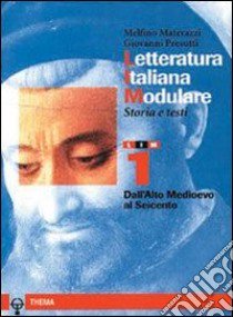 Letteratura italiana modulare. Storia e testi. Per gli Ist. Tecnici. Vol. 3: Novecento libro di Materazzi Melfino, Presutti Giovanni