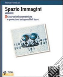 Spazio immagini. Per le Scuole superiori libro di Formisani Franco