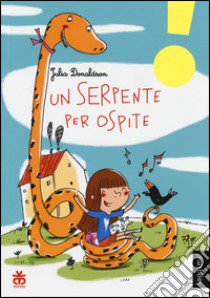 Un serpente per ospite. Ediz. illustrata libro di Donaldson Julia