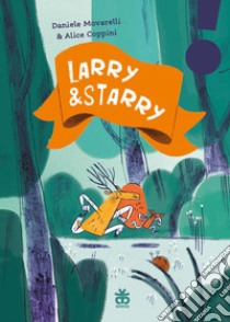 Larry e Starry. Ediz. illustrata libro di Movarelli Daniele