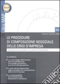 Le procedure di composizione negoziale delle crisi d'impresa libro di Bonfanti S. (cur.)