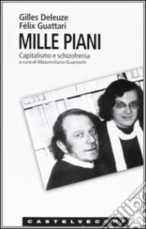 Millepiani libro di Deleuze Gilles; Guattari Félix