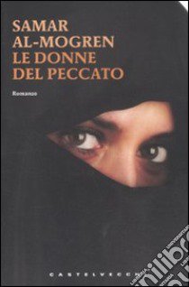 Le donne del peccato libro di Al-Mogren Samar