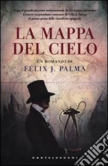 La mappa del cielo libro di Palma Félix J.