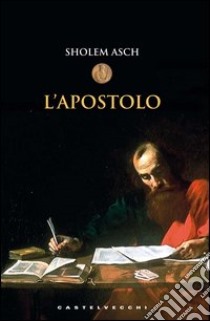 L'apostolo libro di Asch Sholem