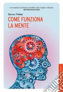 Come funziona la mente libro di Pinker Steven