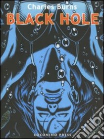 Black Hole. Vol. 3 libro di Burns Charles