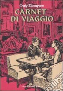 Carnet di viaggio libro di Thompson Craig