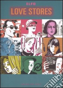 Love stores libro di Elfo