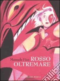 Rosso oltremare libro di Fior Manuele