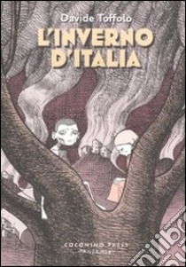 L'Inverno d'Italia libro di Toffolo Davide