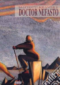 Doctor nefasto libro di Mattotti Lorenzo; Kramsky Jerry