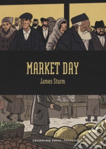 Market day libro di Sturm James