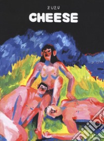 Cheese libro di Zuzu