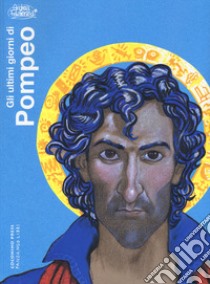 Gli ultimi giorni di Pompeo libro di Pazienza Andrea