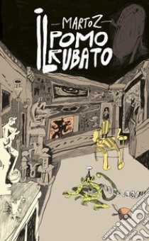 Il pomo rubato libro di Martoz