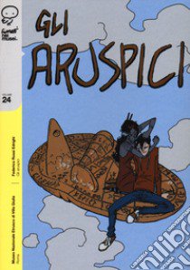 Gli aruspici libro di Rossi Edrighi Federico