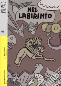 Nel labirinto libro di Scarnera Pietro