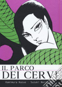 Il parco dei cervi libro di Kamimura Kazuo; Noribumi Suzuki