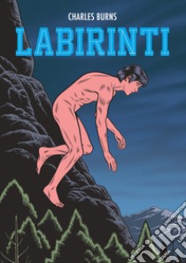 Labirinti. Vol. 2 libro di Burns Charles