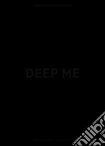 Deep me libro di Mathieu Marc-Antoine