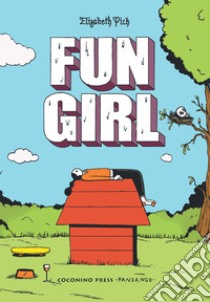 Fungirl libro di Pich Elizabeth