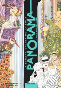 La strana storia dell'isola Panorama. Nuova ediz. libro di Rampo Edogawa; Maruo Suehiro