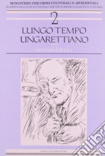 Lungo tempo ungarettiano libro