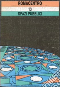 Spazi pubblici libro di Ippolito A. M. (cur.)