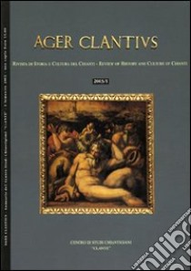 Ager Clantius. Rivista di storia e cultura del Chianti (2003). Ediz. italiana e inglese. Vol. 1 libro di Stopani R. (cur.)