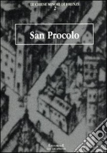 San Procolo libro di Stopani Renato