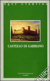 Il castello di Gabbiano libro di Stopani Renato