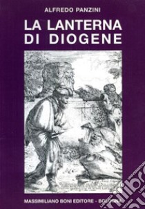 La lanterna di Diogene libro di Panzini Alfredo