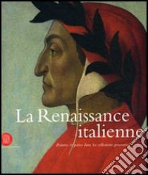 La Renaissance italienne. Peintres et poètes dans le collections genevoises. Catalogo della mostra (Cologny, 25 novembre 2006-1 aprile 2007). Ediz. illustrata libro di Natale M. (cur.); Jeanneret M. (cur.)